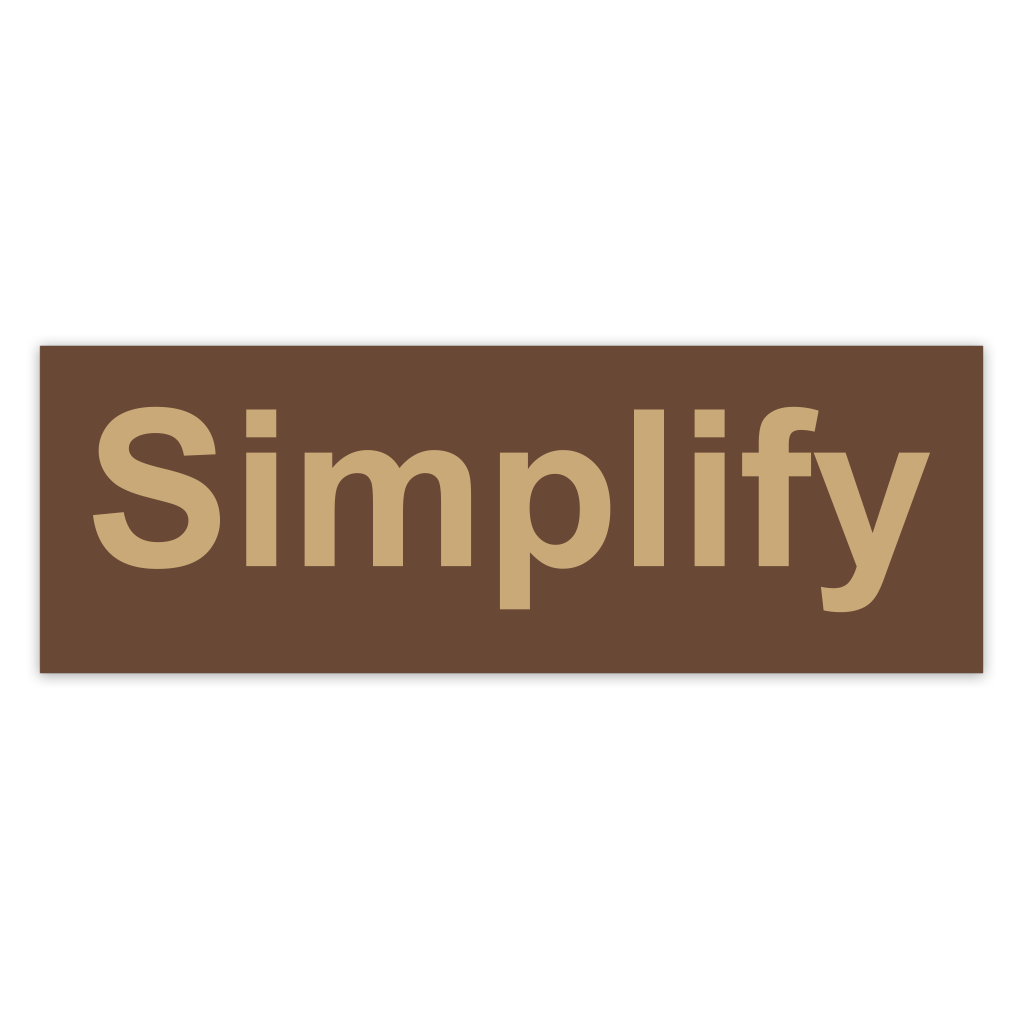 Simplify Bumper Sticker